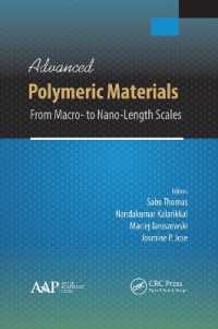 Advanced Polymeric Materials : From Macro- to Nano-Length Scales