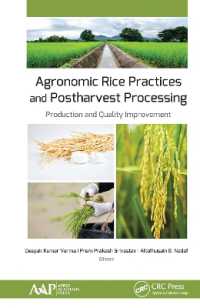 Agronomic Rice Practices and Postharvest Processing : Production and Quality Improvement