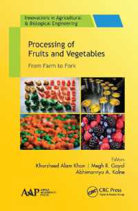 Processing of Fruits and Vegetables : From Farm to Fork (Innovations in Agricultural & Biological Engineering)