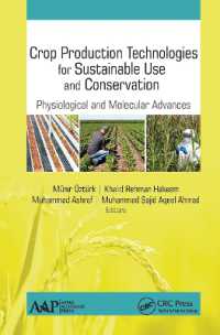 Crop Production Technologies for Sustainable Use and Conservation : Physiological and Molecular Advances