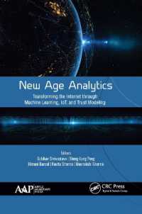 New Age Analytics : Transforming the Internet through Machine Learning, IoT, and Trust Modeling