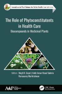 The Role of Phytoconstitutents in Health Care : Biocompounds in Medicinal Plants (Innovations in Plant Science for Better Health)