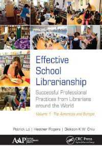 Effective School Librarianship : Successful Professional Practices from Librarians around the World: Volume 1: the Americas and Europe