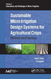 Sustainable Micro Irrigation Design Systems for Agricultural Crops : Methods and Practices (Innovations and Challenges in Micro Irrigation)