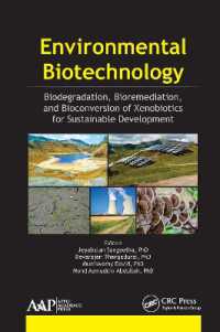 Environmental Biotechnology : Biodegradation, Bioremediation, and Bioconversion of Xenobiotics for Sustainable Development