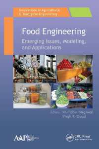 Food Engineering : Emerging Issues, Modeling, and Applications (Innovations in Agricultural & Biological Engineering)