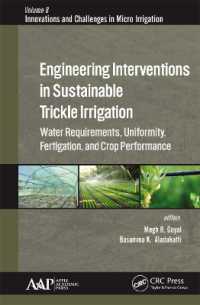 Engineering Interventions in Sustainable Trickle Irrigation : Irrigation Requirements and Uniformity, Fertigation, and Crop Performance (Innovations in Agricultural & Biological Engineering)