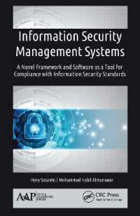Information Security Management Systems : A Novel Framework and Software as a Tool for Compliance with Information Security Standard