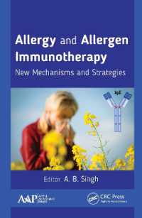 Allergy and Allergen Immunotherapy : New Mechanisms and Strategies