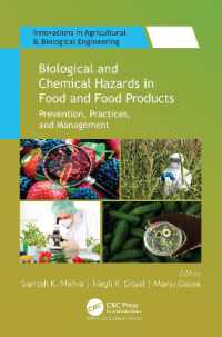 Biological and Chemical Hazards in Food and Food Products : Prevention, Practices, and Management (Innovations in Agricultural & Biological Engineering)