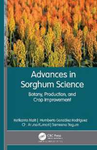 Advances in Sorghum Science : Botany, Production, and Crop Improvement