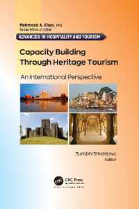 Capacity Building through Heritage Tourism : An International Perspective (Advances in Hospitality and Tourism)