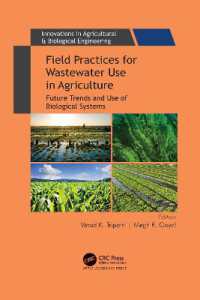 Field Practices for Wastewater Use in Agriculture : Future Trends and Use of Biological Systems (Innovations in Agricultural & Biological Engineering)