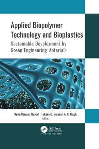 Applied Biopolymer Technology and Bioplastics : Sustainable Development by Green Engineering Materials