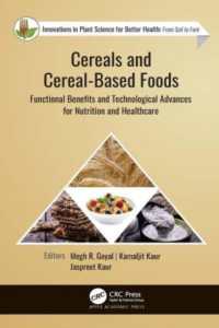 Cereals and Cereal-Based Foods : Functional Benefits and Technological Advances for Nutrition and Healthcare