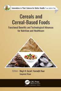 Cereals and Cereal-Based Foods : Functional Benefits and Technological Advances for Nutrition and Healthcare