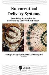 Nutraceutical Delivery Systems : Promising Strategies for Overcoming Delivery Challenges
