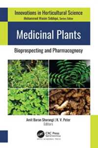 Medicinal Plants : Bioprospecting and Pharmacognosy (Innovations in Horticultural Science)