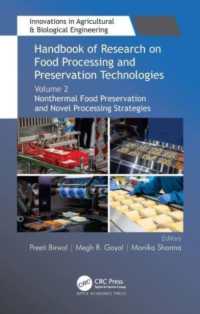 Handbook of Research on Food Processing and Preservation Technologies : Volume 2: Nonthermal Food Preservation and Novel Processing Strategies (Innovations in Agricultural & Biological Engineering)