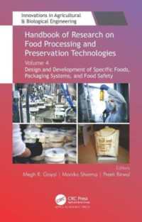Handbook of Research on Food Processing and Preservation Technologies : Volume 4: Design and Development of Specific Foods, Packaging Systems, and Food Safety (Innovations in Agricultural & Biological Engineering)