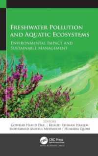 Freshwater Pollution and Aquatic Ecosystems : Environmental Impact and Sustainable Management