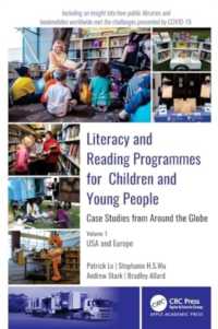 Literacy and Reading Programmes for Children and Young People: Case Studies from around the Globe : Volume 1: USA and Europe
