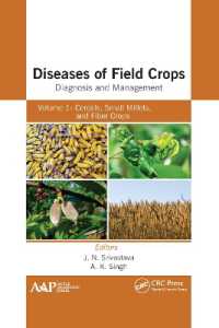 Diseases of Field Crops Diagnosis and Management : Volume 1: Cereals, Small Millets, and Fiber Crops