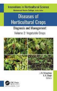 Diseases of Horticultural Crops: Diagnosis and Management : Volume 2: Vegetable Crops (Innovations in Horticultural Science)
