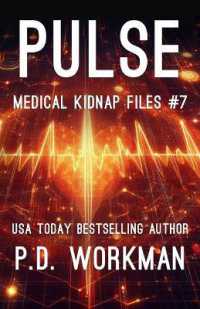 Pulse, Medical Kidnap Files (Medical Kidnap Files (Contemporary Ya)") 〈7〉