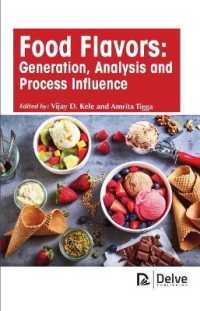 Food Flavors : Generation, Analysis and Process Influence