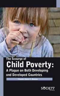 The Scourge of Child Poverty : A Plague on Both Developing and Developed countries
