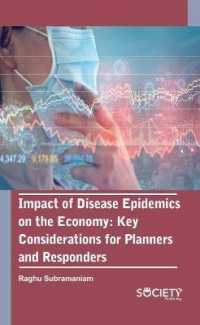 Impact of Disease Epidemics on the Economy : Key Considerations for Planners and Responders