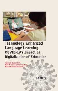 Technology Enhanced Language Learning : COVID-19's Impact on Digitalization of Education