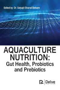 Aquaculture Nutrition : Gut Health, Probiotics and Prebiotics