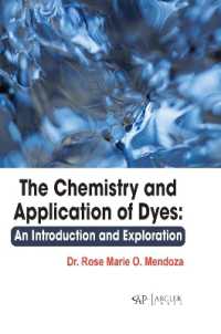 The Chemistry and Application of Dyes : An Introduction and Exploration