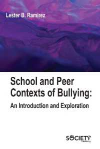 School and Peer Contexts of Bullying : An Introduction and Exploration