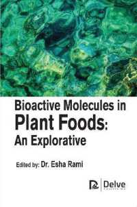 Bioactive Molecules in Plant Foods : An Explorative