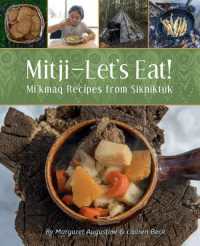 Mitji-Let's Eat! : Mi'kmaq Recipes from Sikniktuk