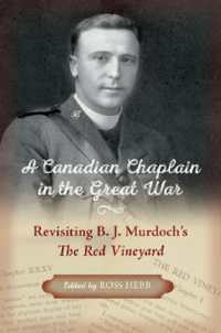 A Canadian Chaplain in the Great War : Revisiting B.J. Murdoch's the Red Vineyard