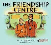 The Friendship Centre (Indigenous Knowledge)