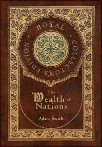 The Wealth of Nations : Complete (Royal Collector's Edition) (Case Laminate Hardcover with Jacket)