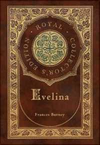 Evelina (Royal Collector's Edition) (Case Laminate Hardcover with Jacket)