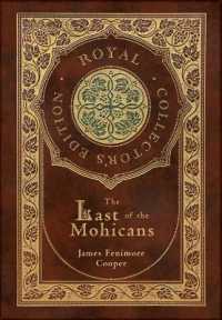 The Last of the Mohicans (Royal Collector's Edition) (Case Laminate Hardcover with Jacket)