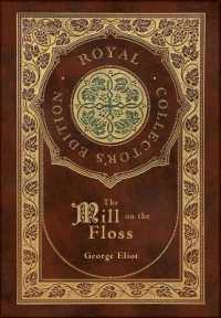 The Mill on the Floss (Royal Collector's Edition) (Case Laminate Hardcover with Jacket)