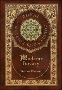 Madame Bovary (Royal Collector's Edition) (Case Laminate Hardcover with Jacket)