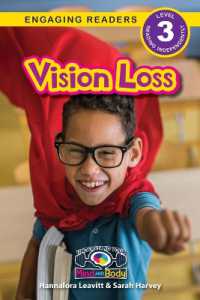 Vision Loss : Understand Your Mind and Body (Engaging Readers, Level 3) (Understand Your Mind and Body) （Large Print）