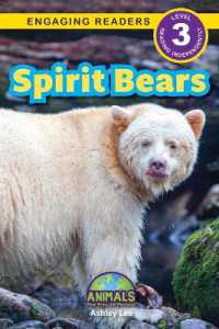 Spirit Bears : Animals That Make a Difference! (Engaging Readers, Level 3) (Animals That Make a Difference!)