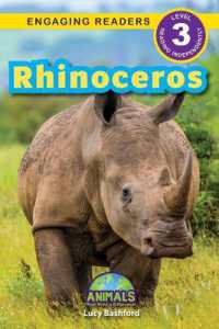 Rhinoceros : Animals That Make a Difference! (Engaging Readers, Level 3) (Animals That Make a Difference!)