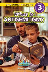 What is Antisemitism? : Working Towards Equality (Engaging Readers, Level 3) (Working Towards Equality) （Large Print）