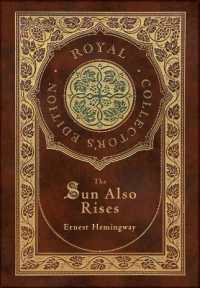 The Sun Also Rises (Royal Collector's Edition) (Case Laminate Hardcover with Jacket)